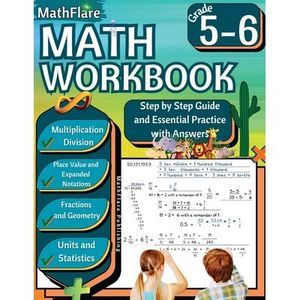 MathFlare - Math Workbook 5th and 6th Grade: Math Workbook Grade 5-6: Multiplica